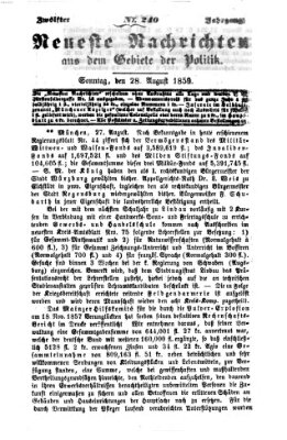 Neueste Nachrichten aus dem Gebiete der Politik (Münchner neueste Nachrichten) Sonntag 28. August 1859