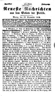 Neueste Nachrichten aus dem Gebiete der Politik (Münchner neueste Nachrichten) Montag 19. September 1859