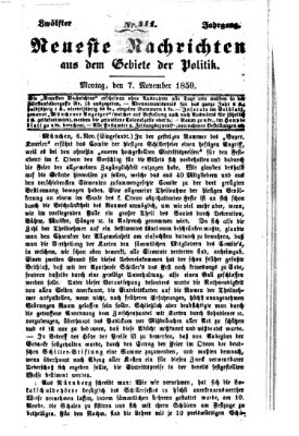 Neueste Nachrichten aus dem Gebiete der Politik (Münchner neueste Nachrichten) Montag 7. November 1859