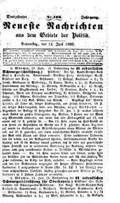 Neueste Nachrichten aus dem Gebiete der Politik (Münchner neueste Nachrichten) Donnerstag 14. Juni 1860