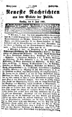 Neueste Nachrichten aus dem Gebiete der Politik (Münchner neueste Nachrichten) Samstag 8. Juni 1861