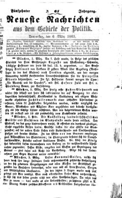 Neueste Nachrichten aus dem Gebiete der Politik (Münchner neueste Nachrichten) Donnerstag 6. März 1862