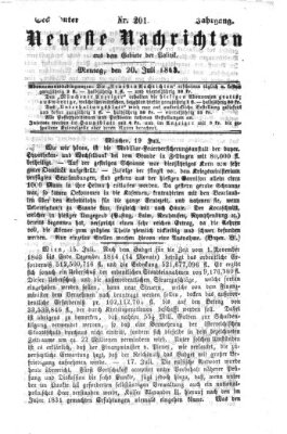 Neueste Nachrichten aus dem Gebiete der Politik (Münchner neueste Nachrichten) Montag 20. Juli 1863