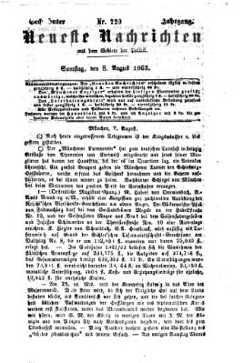 Neueste Nachrichten aus dem Gebiete der Politik (Münchner neueste Nachrichten) Samstag 8. August 1863