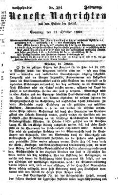 Neueste Nachrichten aus dem Gebiete der Politik (Münchner neueste Nachrichten) Sonntag 11. Oktober 1863