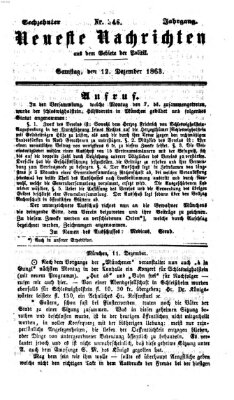 Neueste Nachrichten aus dem Gebiete der Politik (Münchner neueste Nachrichten) Samstag 12. Dezember 1863