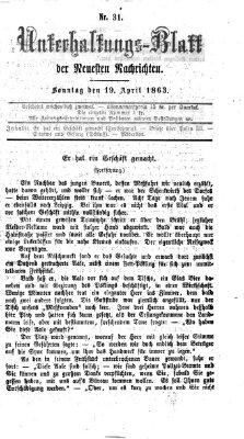 Neueste Nachrichten aus dem Gebiete der Politik (Münchner neueste Nachrichten) Sonntag 19. April 1863