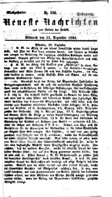Neueste Nachrichten aus dem Gebiete der Politik (Münchner neueste Nachrichten) Mittwoch 21. Dezember 1864