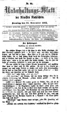 Neueste Nachrichten aus dem Gebiete der Politik (Münchner neueste Nachrichten) Sonntag 26. November 1865