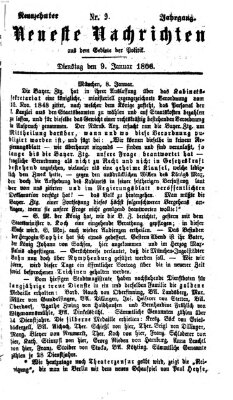Neueste Nachrichten aus dem Gebiete der Politik (Münchner neueste Nachrichten) Dienstag 9. Januar 1866