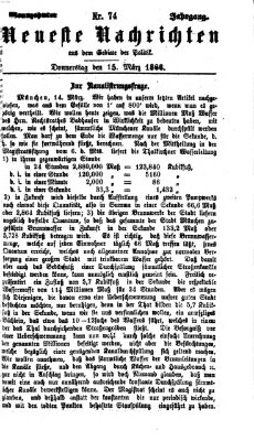 Neueste Nachrichten aus dem Gebiete der Politik (Münchner neueste Nachrichten) Donnerstag 15. März 1866