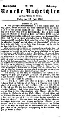 Neueste Nachrichten aus dem Gebiete der Politik (Münchner neueste Nachrichten) Freitag 27. Juli 1866