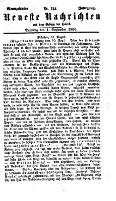 Neueste Nachrichten aus dem Gebiete der Politik (Münchner neueste Nachrichten) Samstag 1. September 1866