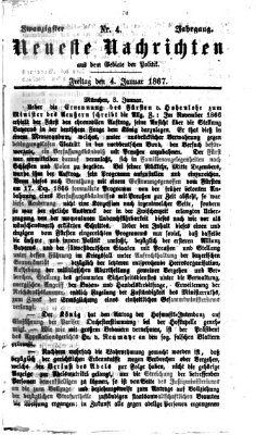Neueste Nachrichten aus dem Gebiete der Politik (Münchner neueste Nachrichten) Freitag 4. Januar 1867