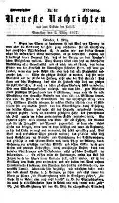 Neueste Nachrichten aus dem Gebiete der Politik (Münchner neueste Nachrichten) Samstag 2. März 1867