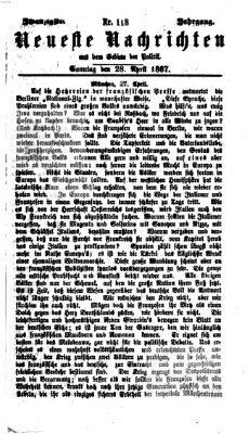 Neueste Nachrichten aus dem Gebiete der Politik (Münchner neueste Nachrichten) Sonntag 28. April 1867
