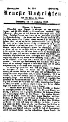 Neueste Nachrichten aus dem Gebiete der Politik (Münchner neueste Nachrichten) Donnerstag 19. Dezember 1867