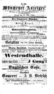 Münchener Anzeiger (Münchner neueste Nachrichten) Freitag 31. Mai 1867