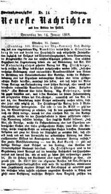 Neueste Nachrichten aus dem Gebiete der Politik (Münchner neueste Nachrichten) Donnerstag 14. Januar 1869