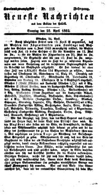 Neueste Nachrichten aus dem Gebiete der Politik (Münchner neueste Nachrichten) Sonntag 25. April 1869