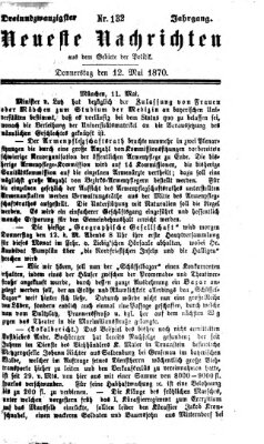 Neueste Nachrichten aus dem Gebiete der Politik (Münchner neueste Nachrichten) Donnerstag 12. Mai 1870