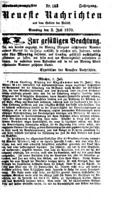 Neueste Nachrichten aus dem Gebiete der Politik (Münchner neueste Nachrichten) Samstag 2. Juli 1870