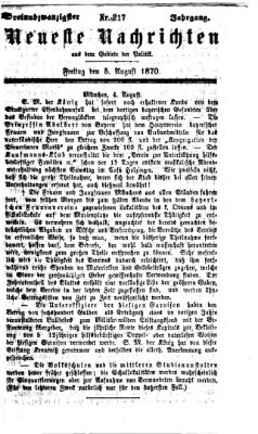 Neueste Nachrichten aus dem Gebiete der Politik (Münchner neueste Nachrichten) Freitag 5. August 1870