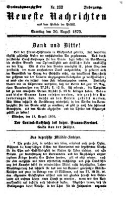 Neueste Nachrichten aus dem Gebiete der Politik (Münchner neueste Nachrichten) Samstag 20. August 1870