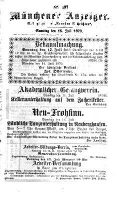 Münchener Anzeiger (Münchner neueste Nachrichten) Samstag 16. Juli 1870
