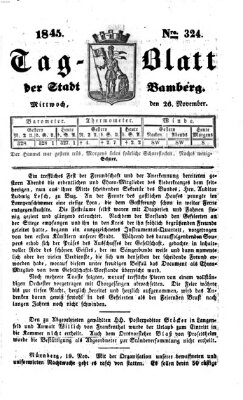 Tag-Blatt der Stadt Bamberg (Bamberger Tagblatt) Mittwoch 26. November 1845