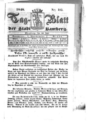 Tag-Blatt der Stadt Bamberg (Bamberger Tagblatt) Sonntag 16. Juli 1848