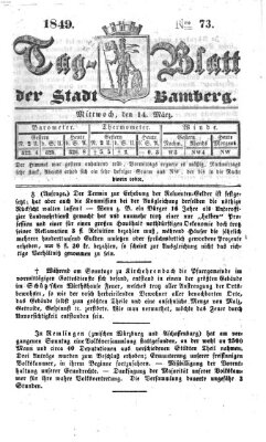 Tag-Blatt der Stadt Bamberg (Bamberger Tagblatt) Mittwoch 14. März 1849