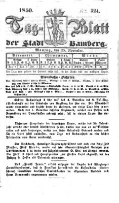Tag-Blatt der Stadt Bamberg (Bamberger Tagblatt) Montag 25. November 1850