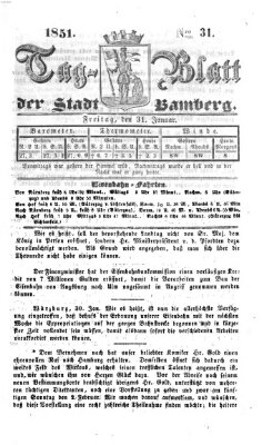 Tag-Blatt der Stadt Bamberg (Bamberger Tagblatt) Freitag 31. Januar 1851