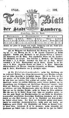 Tag-Blatt der Stadt Bamberg (Bamberger Tagblatt) Samstag 12. April 1851