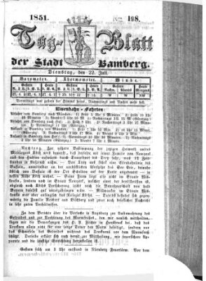 Tag-Blatt der Stadt Bamberg (Bamberger Tagblatt) Dienstag 22. Juli 1851