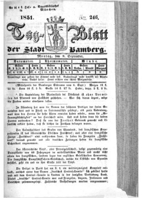 Tag-Blatt der Stadt Bamberg (Bamberger Tagblatt) Montag 8. September 1851