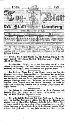 Tag-Blatt der Stadt Bamberg (Bamberger Tagblatt) Dienstag 6. Juli 1852