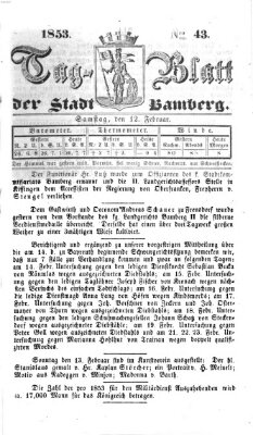 Tag-Blatt der Stadt Bamberg (Bamberger Tagblatt) Samstag 12. Februar 1853
