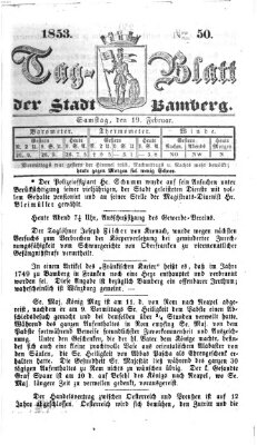 Tag-Blatt der Stadt Bamberg (Bamberger Tagblatt) Samstag 19. Februar 1853