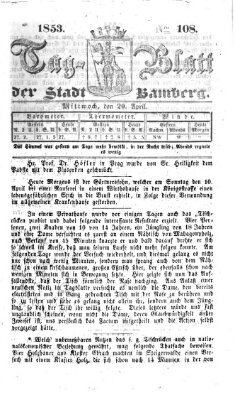 Tag-Blatt der Stadt Bamberg (Bamberger Tagblatt) Mittwoch 20. April 1853
