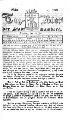 Tag-Blatt der Stadt Bamberg (Bamberger Tagblatt) Sonntag 10. Juli 1853
