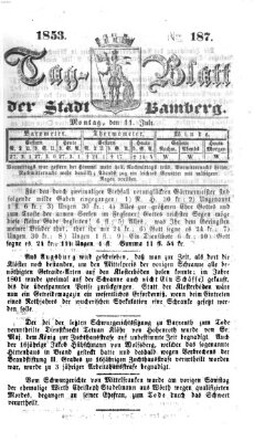 Tag-Blatt der Stadt Bamberg (Bamberger Tagblatt) Montag 11. Juli 1853