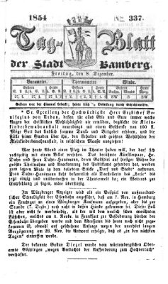 Tag-Blatt der Stadt Bamberg (Bamberger Tagblatt) Freitag 8. Dezember 1854