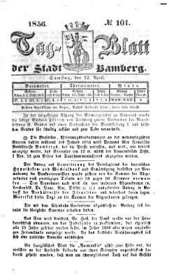 Tag-Blatt der Stadt Bamberg (Bamberger Tagblatt) Samstag 12. April 1856