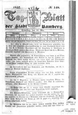 Tag-Blatt der Stadt Bamberg (Bamberger Tagblatt) Samstag 30. Mai 1857