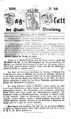 Tag-Blatt der Stadt Bamberg (Bamberger Tagblatt) Montag 8. Februar 1858