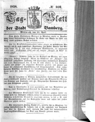 Tag-Blatt der Stadt Bamberg (Bamberger Tagblatt) Mittwoch 14. April 1858