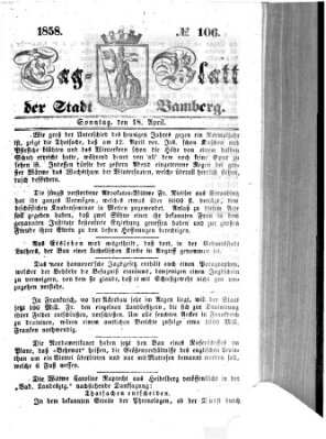 Tag-Blatt der Stadt Bamberg (Bamberger Tagblatt) Sonntag 18. April 1858