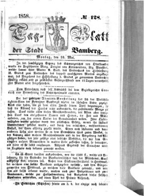 Tag-Blatt der Stadt Bamberg (Bamberger Tagblatt) Montag 10. Mai 1858